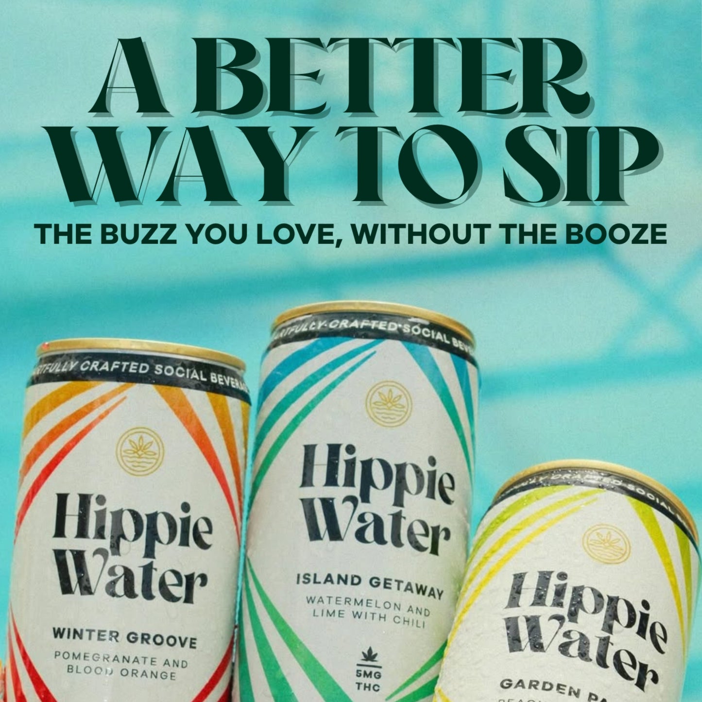 Hippie Water - THC - Garden Party V2